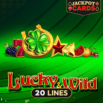 Sloturi Lucky & Wild