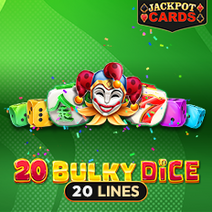 Sloturi 20 Bulky Dice