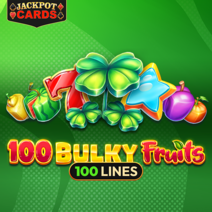 Sloturi 100 Bulky Fruits