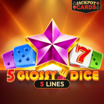 Sloturi 5 Glossy Dice