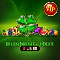Burning Hot VIP