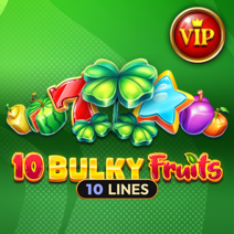 10 Bulky Fruits VIP