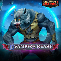Slot 10 Vampire Beast