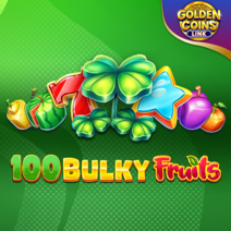 Slot 100 Bulky Fruits Golden Coins Link
