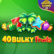40 Bulky Fruits Golden Coins Link