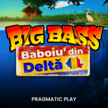 Sloturi Big Bass - Baboiu' din Delta